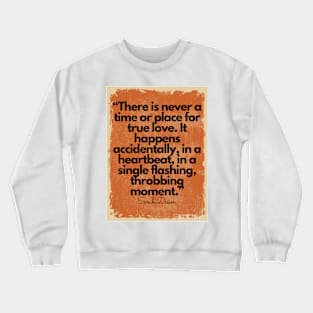 quote Crewneck Sweatshirt